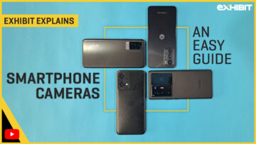 Smartphone cameras explained | Exhibit Explains | An easy guide 