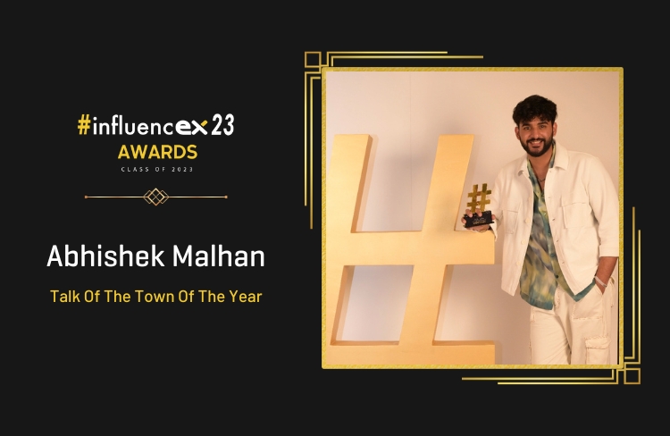 ABHISHEK MALHAN – Talk of the town of the year