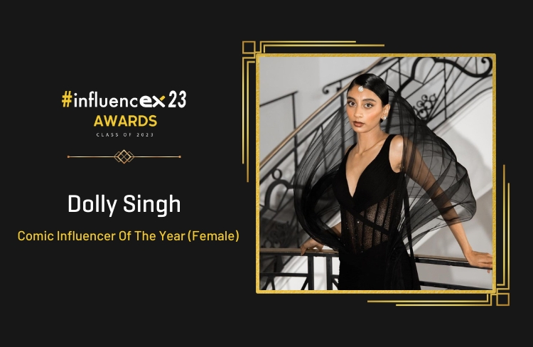 DOLLY SINGH – Comic Influencer Of The Year (Female)