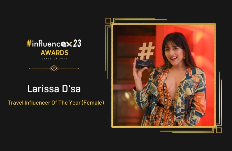 LARISSA D’SA – Travel Influencer Of The Year (Female)