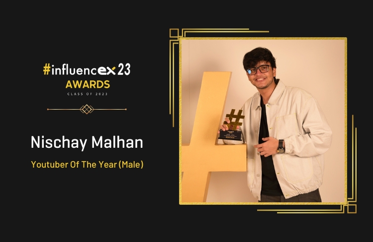 NISCHAY MALHAN – Youtuber of the year (Male)