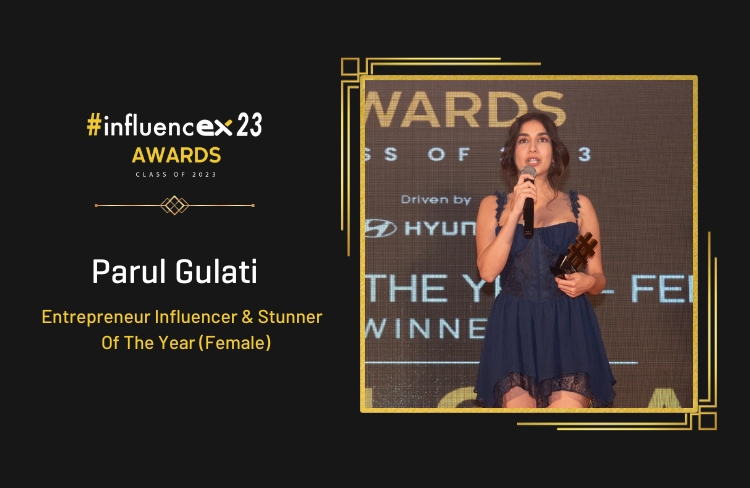 PARUL GULATI – Entrepreneur Influencer Of The Year And Stunner Of The Year