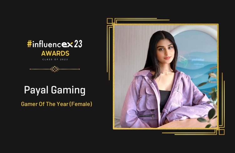 PAYAL GAMING – Gamer Of The Year (Female)