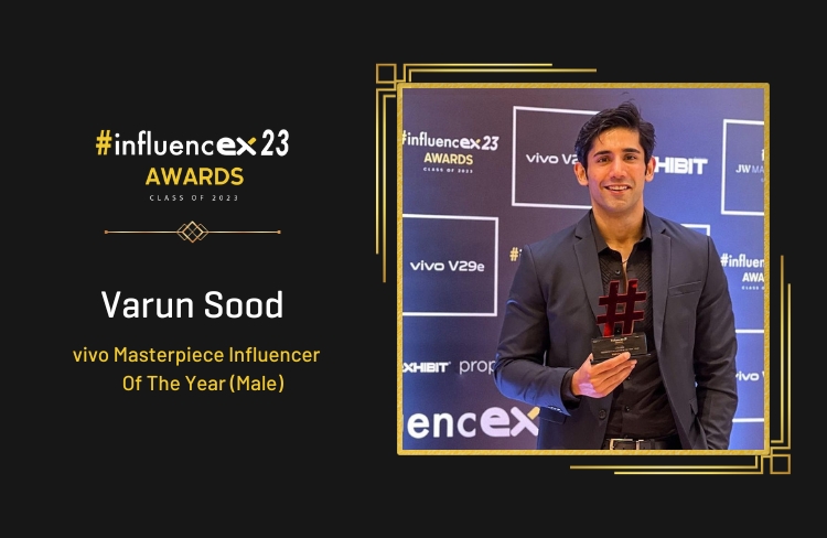 VARUN SOOD – Masterpiece Influencer Of The Year (Male)