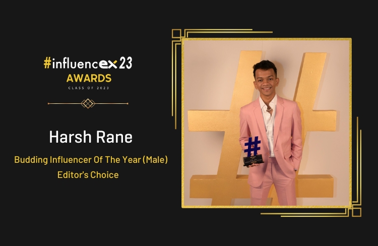 HARSH RANE – Budding Influencer Of The Year (Male)