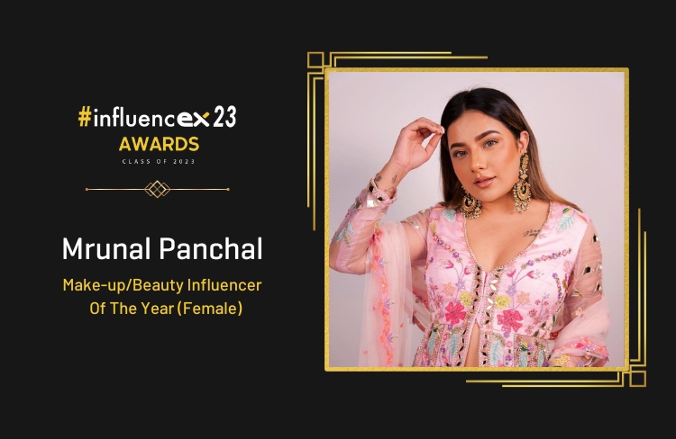 MRUNAL PANCHAL – Make-up/Beauty Influencer Of The Year (Female)