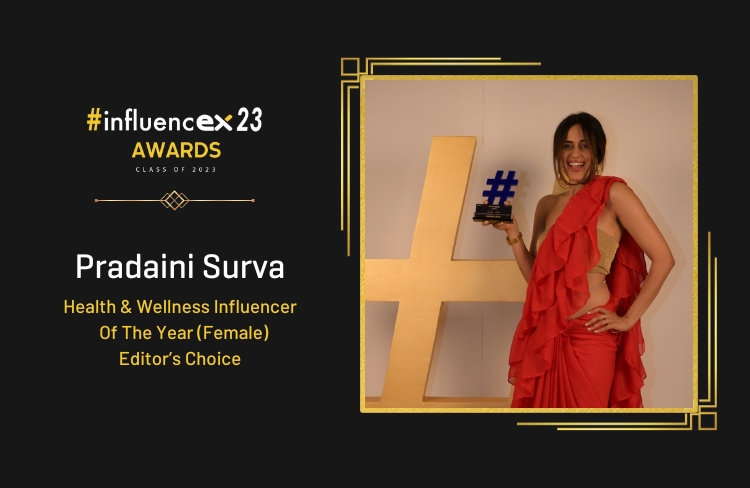 PRADAINI SURVA – Health & Wellness Influencer Of The Year, Editor’s Choice