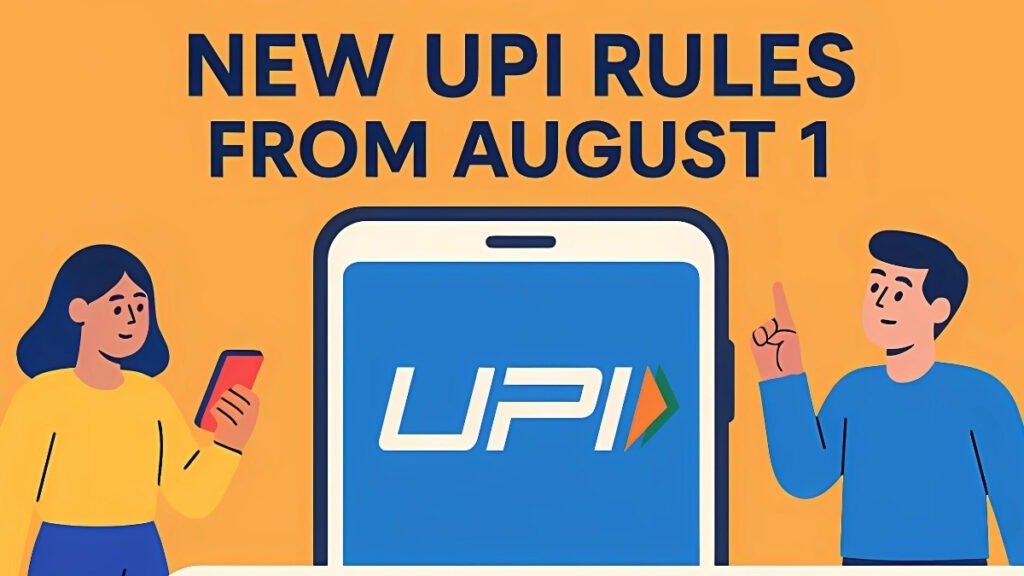 New rules effective August 1, 2025 of UPI in a blue phone screen with two characters